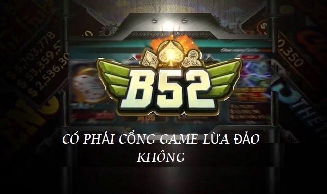 B52 Club Co Lua Dao Khong